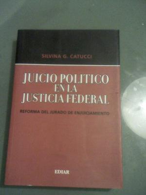 Juicio Politico Y Justicia Federal