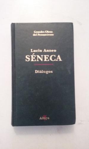 Dialogos (Tapa Dura) - Seneca Ed Altaya