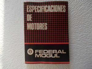 Federal Mogul Especific. Motores Automoviles, Camiones