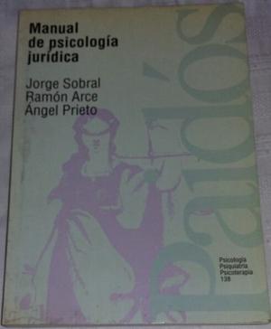 Manual De Psicología Jurídica. J Sobral, R. Arce, A.