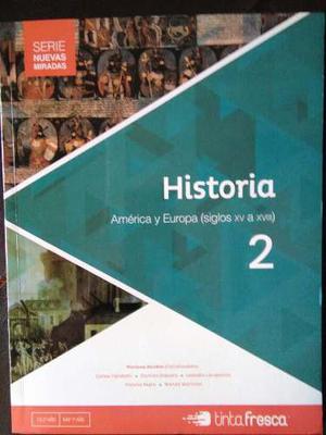 Historia. América Y Europa (siglos Xv A Xviii). 2. Tinta
