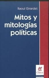 Mitos Y Mitologias Polìticas.