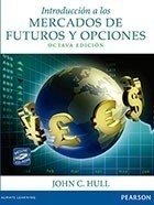 Introduccion A Los Mercados Futuros Y Opc. Hull Ed. Pearson