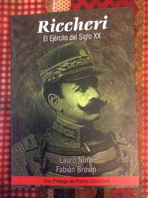 Libro Riccheri. El Ejército Del Siglo Xx