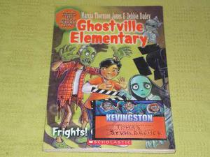 Ghostville Elementary - Marcía Thornton Jones & Debbie