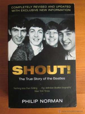 Libro Shout! The True Story Of The Beatles. Idioma Inglés