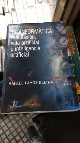 Bioinformatica, Rafael Lahoz Beltra -vida Artificial Simulac