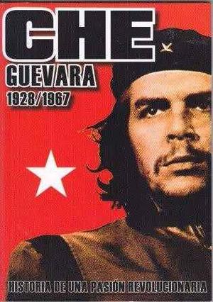 Che Guevara. Historia De Una Pasion Revolucionaria. Nuevo