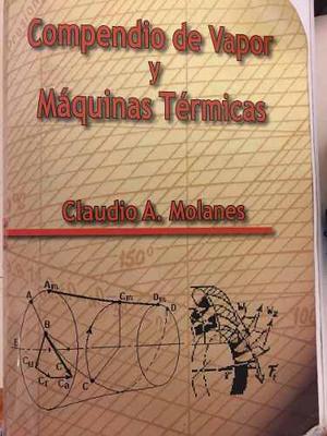 Libro Compendio De Vapor Máquinas Térmicas. Claudio