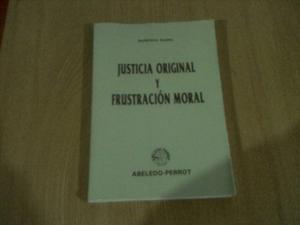 Justicia Original Y Frustracion Moral