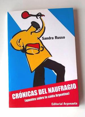Sandra Russo Cronicas Del Naufragio Nuevo