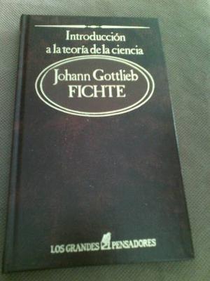 Libro, Johann Gottlieb- Fichte, I. A La Teoría De La