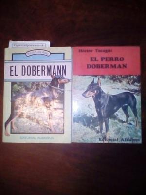 2 Libros Sobre La Cría De El Dobermann - Ed. Albatros