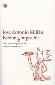 Perdon, Imposible, Jose Antonio Millan, Libro