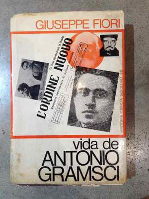 Vida De Antonio Gramsci / Giuseppe Fiori
