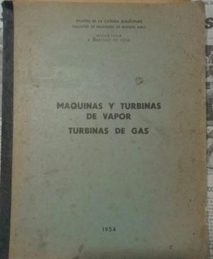 Libro Maquinas Y Turbinas De Vapor Turbinas De Gas 
