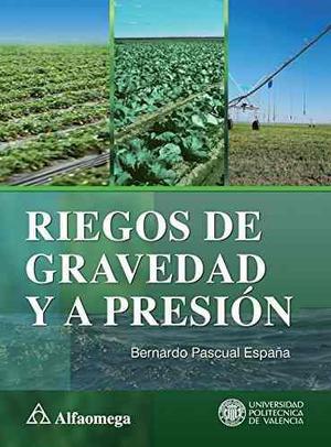 Riegos De Gravedad Y A Presion Pascual Espa\a Nuevo