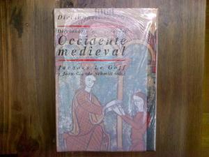 Diccionario Razonado Del Occidente Medieval - Le Goff