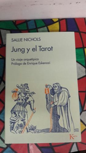 Jung Y El Tarot Sallie Nichols Editorial Kairós Nuevo