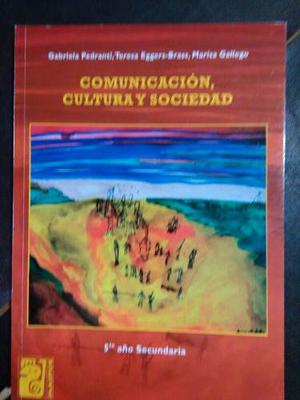 Comunicacion, Cultura Y Sociedad
