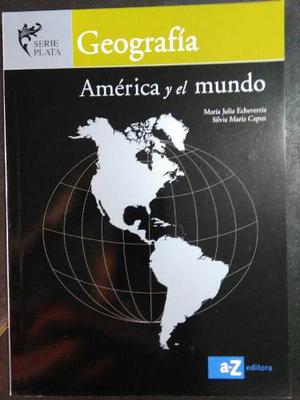 Geografia America Y El Mundo A Z Serie Plata (edicion )