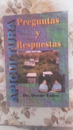 Libro De Apicultura. Preguntas Y Respuestas