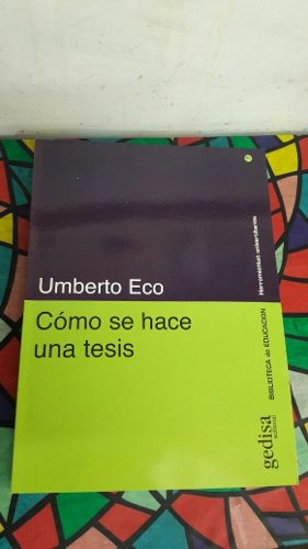 Como Se Hace Una Tesis Umberto Eco Nuevo Oferta