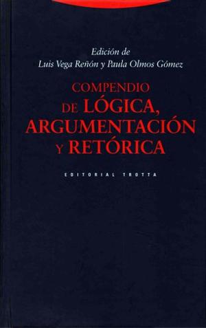 Compendio De Lógica, Argumentación Y Retórica - Vega