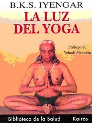 La Luz Del Yoga - Iyengar (Ed. Arg.)