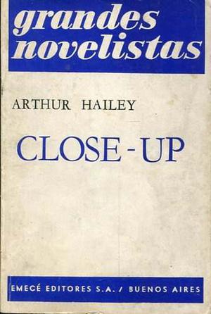 Arthur Hailey - Close Up - I3