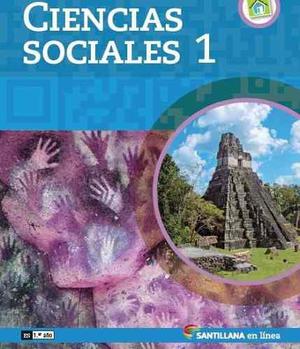 Ciencias Sociales 1 - Santillana En Linea