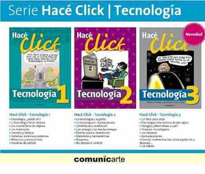 Libros Para Educación Tecnológica Juego Hacé Click 1,2 Y