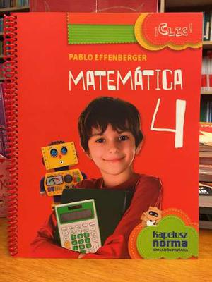 Matematica 4 - Clic - Pablo Effenberger - Kapelusz