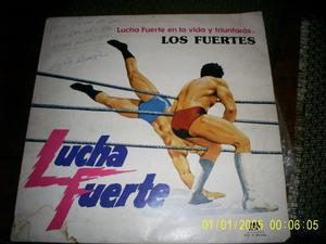 disco vinilo Lucha Fuerte