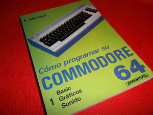 Cómo Programar Su Commodore 64 Monteil Excelente