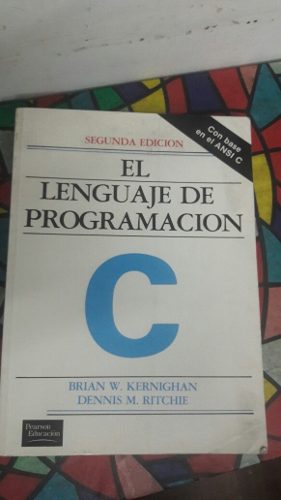 El Lenguaje De Programación C 2°edic Kernighan Ritchie