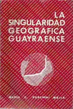 La Singularidad Geografica Guayraense X Fuschini Mejia Oikos