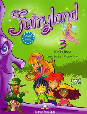 Fairyland 3 - Pupil S Book - Expres Publishing