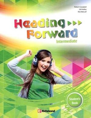 Heading Forward - Intermediate - Student S Book - Richmond