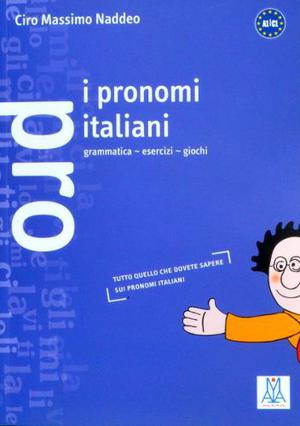 I Pronomi Italiani - Alma Edizioni