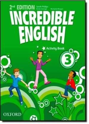 Incredible English 3 Activity Book - 2ed - Oxford