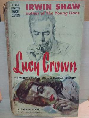 Lucy Crown. Irwin Shaw.