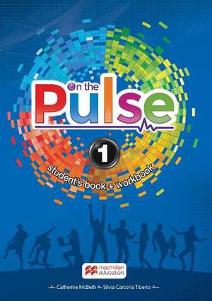 On The Pulse 1 - Student S Book & Workbook - Macmillan