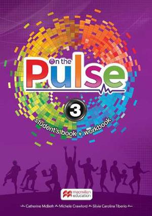 On The Pulse 3 - Student S Book & Workbook - Macmillan