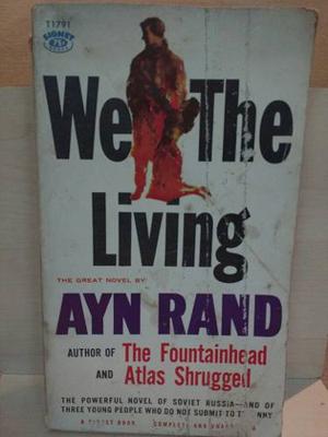 We The Living. Ayn Rand.