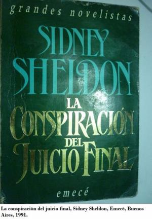 La conspiración del juicio final. Sidney Sheldon.