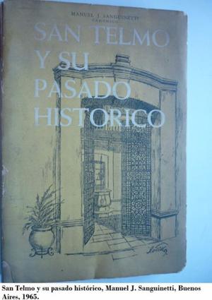 San Telmo y su pasado histórico. Manuel Juan Sanguinetti