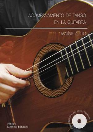 Matias Zloto Acompañamiento De Tango En La Guitarra