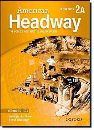 American Headway 2/ed - Workbook 2a - Oxford