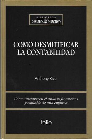 Libro De Finanzas: Desmitificar La Contabilidad - 214.pág.